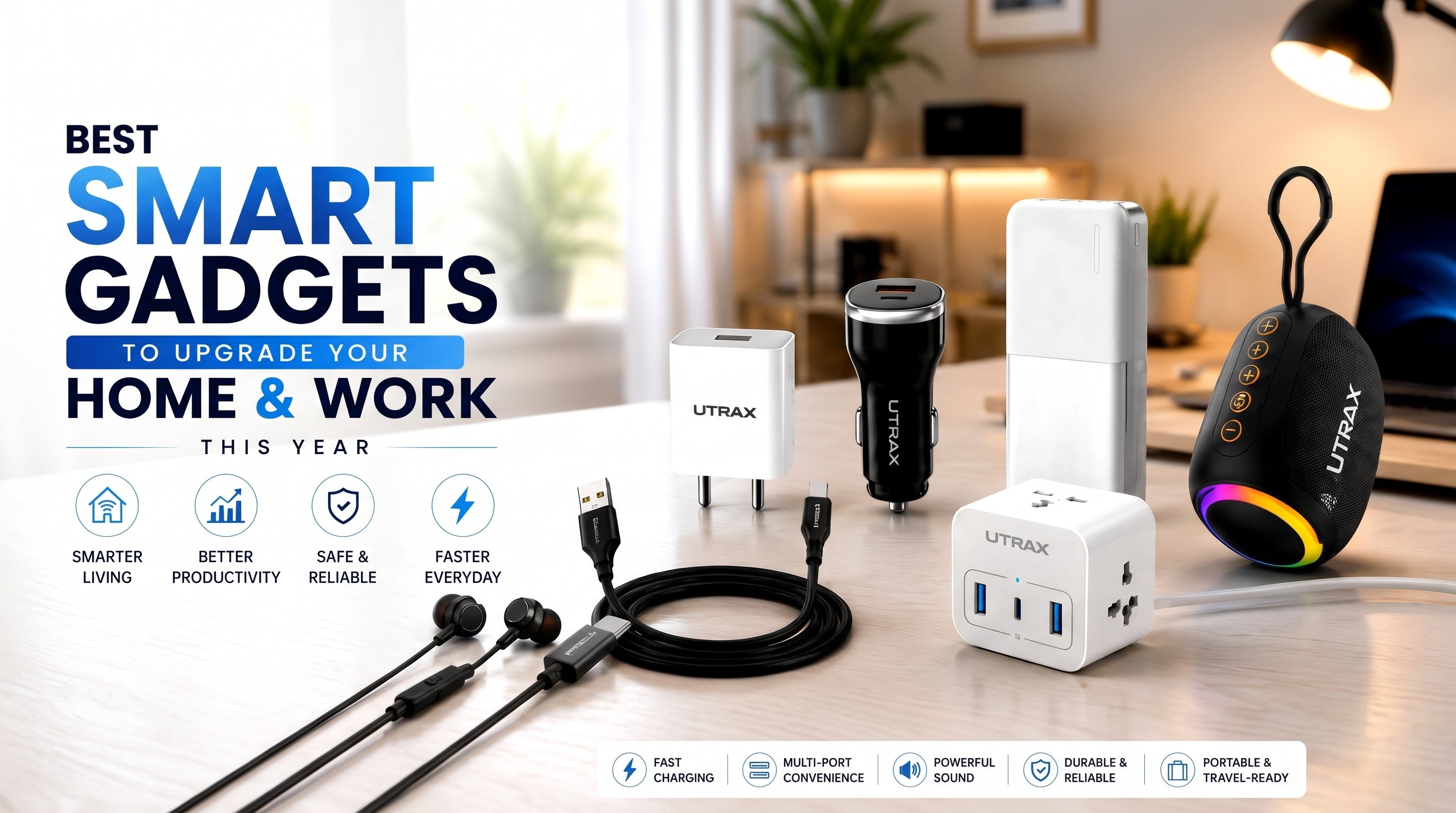 Best Smart Gadgets to Upgrade Your Home & Work This Year